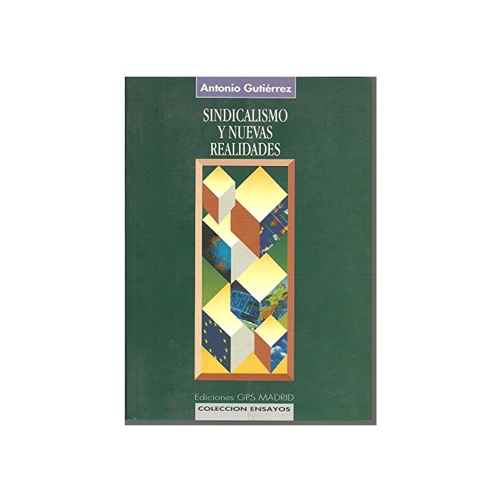 Sindicalismo Y Nuevas Realidades